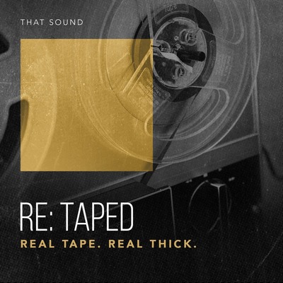 That Sound – RE-TAPED (WAV)