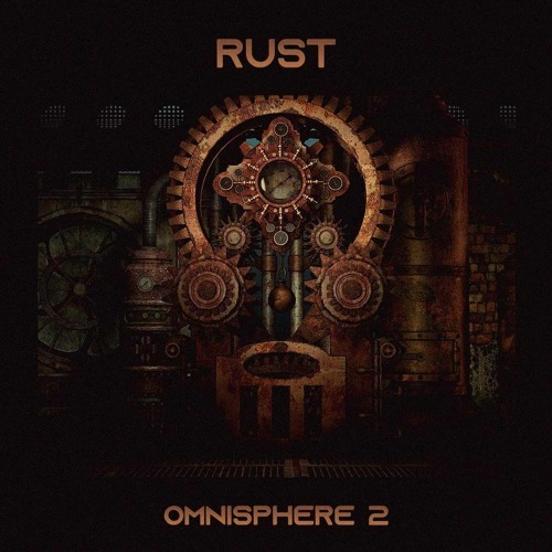 Triple Spiral Audio – Rust Extended (OMNISPHERE 2)