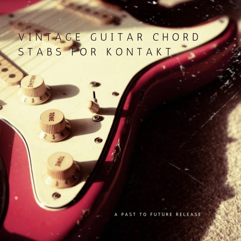 Past to Future Reverbs – Vintage Guitar Chord Stabs (KONTAKT)