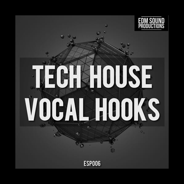 EDM Sound Productions – Tech House Vocal Hooks (WAV)